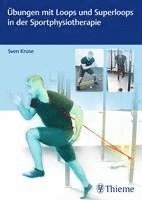 Übungen mit Loops und Superloops in der Sportphysiotherapie 1