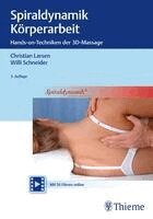 Christian Larsen, Willi Schneider - Spiraldynamik Körperarbeit, Inbunden