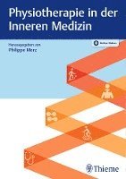 Philippe Merz - Physiotherapie in der Inneren Medizin, Inbunden