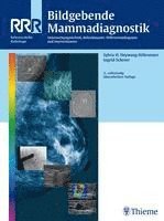 Sylvia H. Heywang-Köbrunner, Ingrid Schreer - Bildgebende Mammadiagnostik, Inbunden