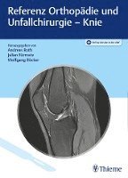 bokomslag Referenz Orthopädie und Unfallchirurgie: Knie