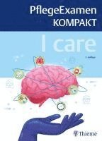 bokomslag I care - PflegeExamen KOMPAKT