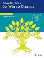 Heilpraktiker-Kolleg - Weg zur Diagnose - Lernmodul 3