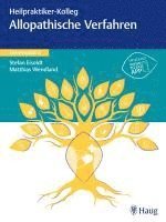 Stefan Eisoldt, Matthias Wendland - Heilpraktiker-Kolleg - Allopathische Verfahren - Lernmodul 4, Häftad
