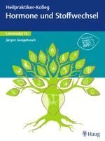 Jürgen Sengebusch - Heilpraktiker-Kolleg - Hormone und Stoffwechsel - Lernmodul 14, Häftad