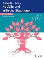 bokomslag Heilpraktiker-Kolleg - Notfälle und kritische Situationen - Lernmodul 18