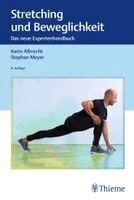 Karin Albrecht, Stephan Meyer - Stretching und Beweglichkeit, Häftad