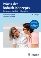 Daniela Schieberle, Michaela Friedhoff - Praxis des Bobath-Konzepts, Inbunden