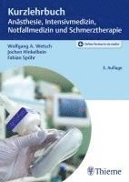 bokomslag Kurzlehrbuch Anästhesie, Intensivmedizin, Notfallmedizin und Schmerztherapie