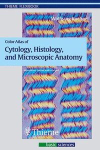 bokomslag Color Atlas of Cytology, Histology, and Microscopic Anatomy