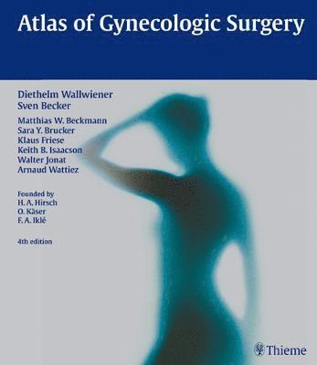 Atlas of Gynecologic Surgery 1