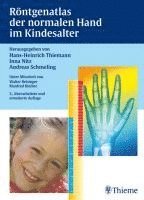 Röntgenatlas der normalen Hand im Kindesalter 1