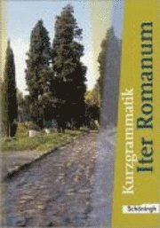 Iter Romanum. Kurzgrammatik. Neubearbeitung 1