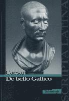 bokomslag De bello Gallico. Ausgewählte Texte