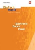 bokomslag Electronic Dance Music. EinFach Musik