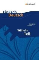 Friedrich von Schiller - Wilhelm Tell. EinFach Deutsch Textausgaben, Häftad