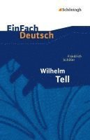 bokomslag Wilhelm Tell. EinFach Deutsch Textausgaben