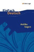 bokomslag Antike Sagen. EinFach Deutsch Textausgaben