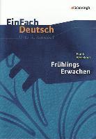 bokomslag Frühlings Erwachen. EinFach Deutsch Unterrichtsmodelle