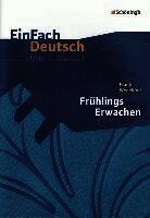 Frank Wedekind, Stefan Rogal - Frühlings Erwachen. EinFach Deutsch Unterrichtsmodelle, Häftad