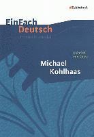 Heinrich von Kleist, Annegret Kreutz - Michael Kohlhaas. EinFach Deutsch Unterrichtsmodelle, Häftad