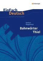 bokomslag Bahnwärter Thiel. EinFach Deutsch Unterrichtsmodelle