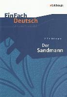 Ernst Theodor Amadeus Hoffmann, Timotheus Schwake - Der Sandmann. EinFach Deutsch Unterrichtsmodelle, Häftad