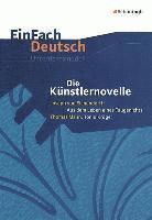 bokomslag Die Künstlernovelle - Joseph von Eichendorff: Aus dem Leben eines Taugenichts - Thomas Mann: Tonio Kröger. EinFach Deutsch Unterrichtsmodelle