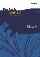 Gerhard Friedl - Klassik. EinFach Deutsch Unterrichtsmodelle, Häftad