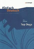 bokomslag Top Dogs. EinFach Deutsch Unterrichtsmodelle