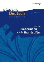 bokomslag Biedermann und die Brandstifter. EinFach Deutsch Unterrichtsmodelle