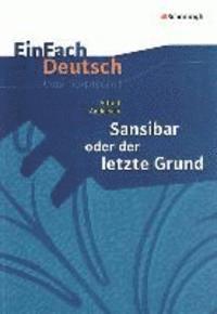 Alfred Andersch, Christine Mersiowsky - Sansibar oder Der letzte Grund. EinFach Deutsch Unterrichtsmodelle, Häftad