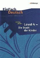 Andreas Schlüter, Norbert Berger - Die Stadt der Kinder. EinFach Deutsch Unterrichtsmodelle, Häftad