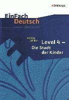 bokomslag Die Stadt der Kinder. EinFach Deutsch Unterrichtsmodelle