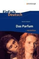 Patrick Suskind - Das Parfum... verstehen, Häftad
