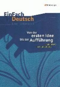 bokomslag Von der ersten Idee bis zur Aufführung. EinFach Deutsch Unterrichtsmodelle