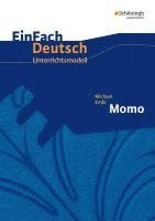 Michael Ende, Timotheus Schwake, Anne Schwake - Michael Ende: Momo. EinFach Deutsch Unterrichtsmodelle, Häftad