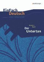 Heinrich Mann, Michael Völkl, Claudia Müller-Völkl - Der Untertan. EinFach Deutsch Unterrichtsmodelle, Häftad