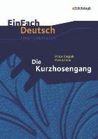 bokomslag Die Kurzhosengang. EinFach Deutsch Unterrichtsmodelle