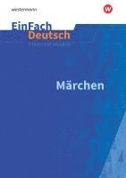 bokomslag Märchen: Klassen 5 - 7. EinFach Deutsch Unterrichtsmodelle