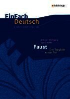 Johann Wolfgang von Goethe, Claudia Müller-Völkl, Michael Völkl - Johann Wolfgang von Goethe: Faust 1. EinFach Deutsch Unterrichtsmodelle, Häftad