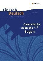 bokomslag Germanische und deutsche Sagen. EinFach Deutsch Unterrichtsmodelle