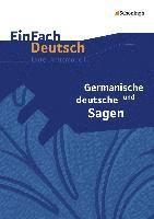 Widar Lehnemann, Johannes Diekhans, Sebastian Schulz - Germanische und deutsche Sagen. EinFach Deutsch Unterrichtsmodelle, Häftad
