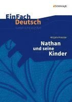 Nathan und seine Kinder. EinFach Deutsch Unterrichtsmodelle 1