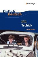 bokomslag Tschick. EinFach Deutsch ...verstehen