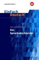 Hans Joachim Schädlich, Katharina Kaiser - Der Sprachabschneider. EinFach Deutsch Textausgaben, Häftad