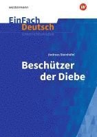 Andreas Steinhöfel, Katharina Kaiser - Beschützer der Diebe. EinFach Deutsch Unterrichtsmodelle, Häftad