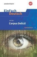 bokomslag Corpus Delicti. EinFach Deutsch ... verstehen