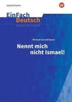 bokomslag Nennt mich nicht Ismael: Klassen 5 - 7. EinFach Deutsch Unterrichtsmodelle