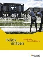 bokomslag Politik erleben - Sozialkunde - Politische Bildung. Schulbuch. Ausgabe B. Neubearbeitung